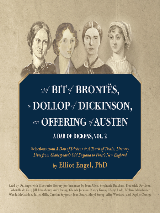 Title details for A Bit of Brontes, a Dollop of Dickinson, an Offering of Austen by Elliot Engel - Available